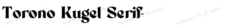 Torono Kugel Serif字体转换